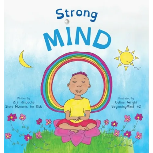 Where is Mind?: Dzogchen for Kids (Gives children the experience of the Nature of their own Mind) - Hardcover