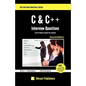 C & C++ Interview Questions You'll Most Likely Be Asked - Paperback