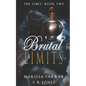 Brutal Limits - Paperback