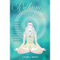 Reclaim Your Power: A journey through archetypes to remember, reclaim, and rebirth your true feminine power and wholeness - Paperback
