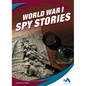 World War I Spy Stories - Library Binding