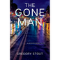 The Gone Man: A Jackson Gamble Novel - Paperback