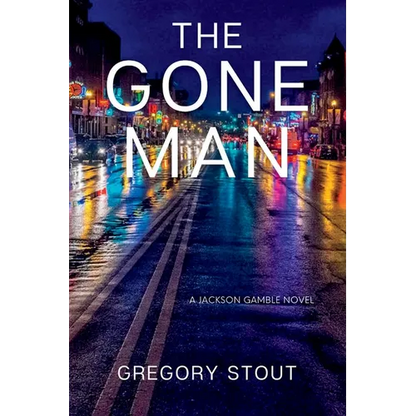 The Gone Man: A Jackson Gamble Novel - Paperback