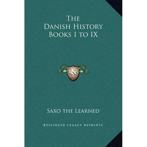 The Danish History Books I to IX - Hardcover