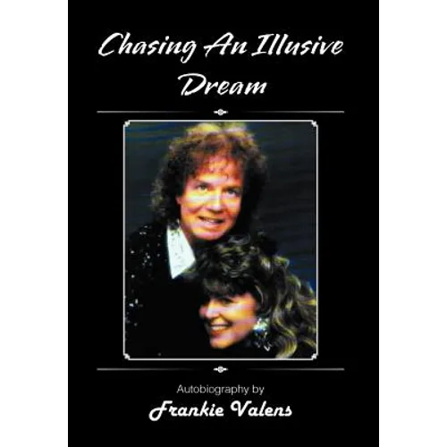 Chasing an Illusive Dream - Hardcover