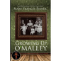 Growing Up O'Malley - Paperback