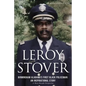 Leroy Stover, Birmingham, Alabama's First Black Policeman: An Inspirational Story - Paperback