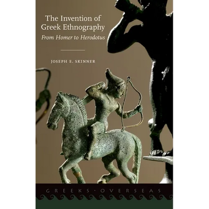 The Invention of Greek Ethnography: From Homer to Herodotus - Paperback