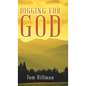 Digging for God - Hardcover