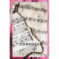 Composer: A Book of Sheet Music - Paperback