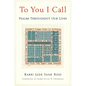 To You I Call: Psalms Throughout Our Lives - Paperback