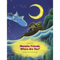 Monster Friends, Where Are You? - Hardcover