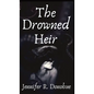 The Drowned Heir - Hardcover
