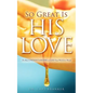 So Great Is His Love - Paperback