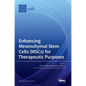 Enhancing Mesenchymal Stem Cells (MSCs) for Therapeutic Purposes - Hardcover