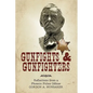 Gunfights & Gunfighters: Reflections from a Phoenix Police Officer - Paperback