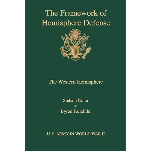 The framework of hemisphere defense - Paperback