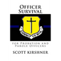 Officer Survival for Probation and Parole Officers - Paperback