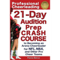 Professional Cheerleading: 21-Day Audition Prep Crash Course: to Becoming an Arena Cheerleader for NFL, NBA, and Other Pro Cheer Teams - Paperback