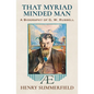 That Myriad Minded Man: A Biography of G. W. Russell: 'A.E' - Paperback