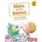 Bibble and the Bubbles - Library Binding