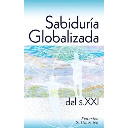 Sabiduría globalizada del siglo XXI - Paperback