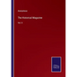 The Historical Magazine: Vol. II - Paperback
