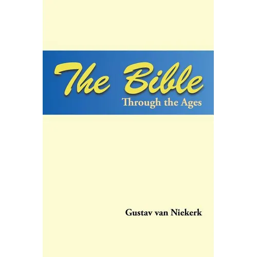 The Bible Through the Ages - Paperback