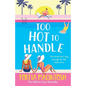 Too Hot to Handle - Paperback