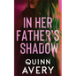 In Her Father's Shadow - Paperback