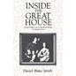 Inside the Great House: Planter Family Life in Eighteenth-Century Chesapeake Society - Paperback