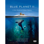 Blue Planet II: A New World of Hidden Depths - Hardcover