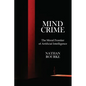 Mind Crime: The Moral Frontier of Artificial Intelligence - Paperback