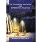 The Culture of Education and Experiential Polemics - Hardcover