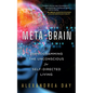 Meta-Brain: Reprogramming the Unconscious for Self-Directed Living - Paperback