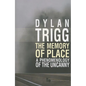 The Memory of Place: A Phenomenology of the Uncanny Volume 41 - Paperback