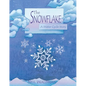 The Snowflake: A Water Cycle Story - Hardcover