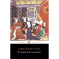 The Treasure of the City of Ladies: Or the Book of the Three Virtues - Paperback