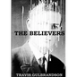 The Believers - Paperback