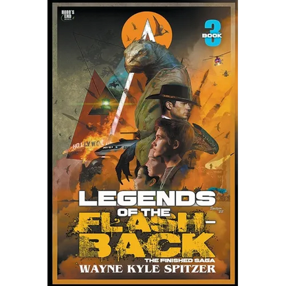 Legends of the Flashback: Book Three - Paperback