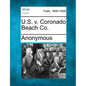 U.S. V. Coronado Beach Co. - Paperback