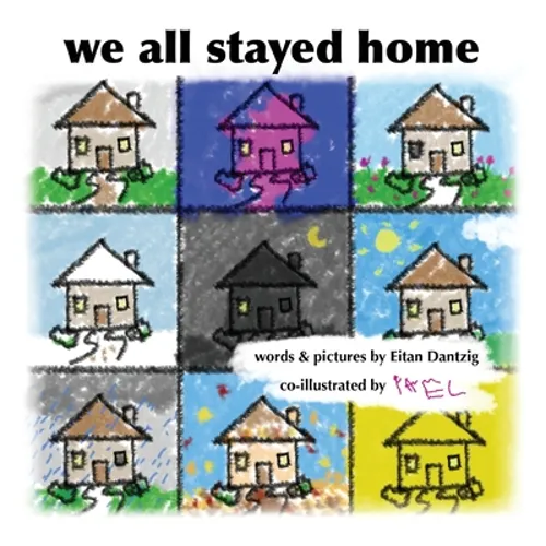 We All Stayed Home - Hardcover