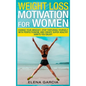 Weight Loss Motivation for Women - Hardcover