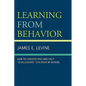 Learning From Behavior: How to Understand and Help 'Challenging' Children in School - Paperback