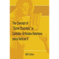 The Concept of "Sister Churches" in Catholic-Orthodox Relations since Vatican II - Paperback