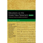 Devotions on the Greek New Testament, Volume Two: 52 Reflections to Inspire and Instruct - Paperback