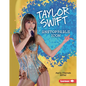 Taylor Swift: Unstoppable Icon - Library Binding
