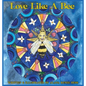 Love Like a Bee - Hardcover