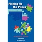 Picking Up the Pieces: An Historical Journal - Paperback