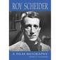 Roy Scheider: A Film Biography - Paperback